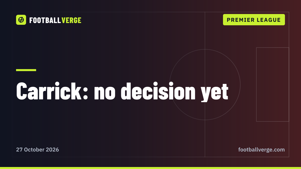 Carrick still Man United head coach after crisis talks end without a decision — what happens next