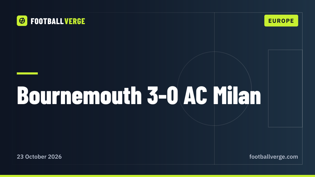 Bournemouth 3-0 AC Milan: the night the Cherries beat a seven-time European champion — plus Sunderland and Palace draw