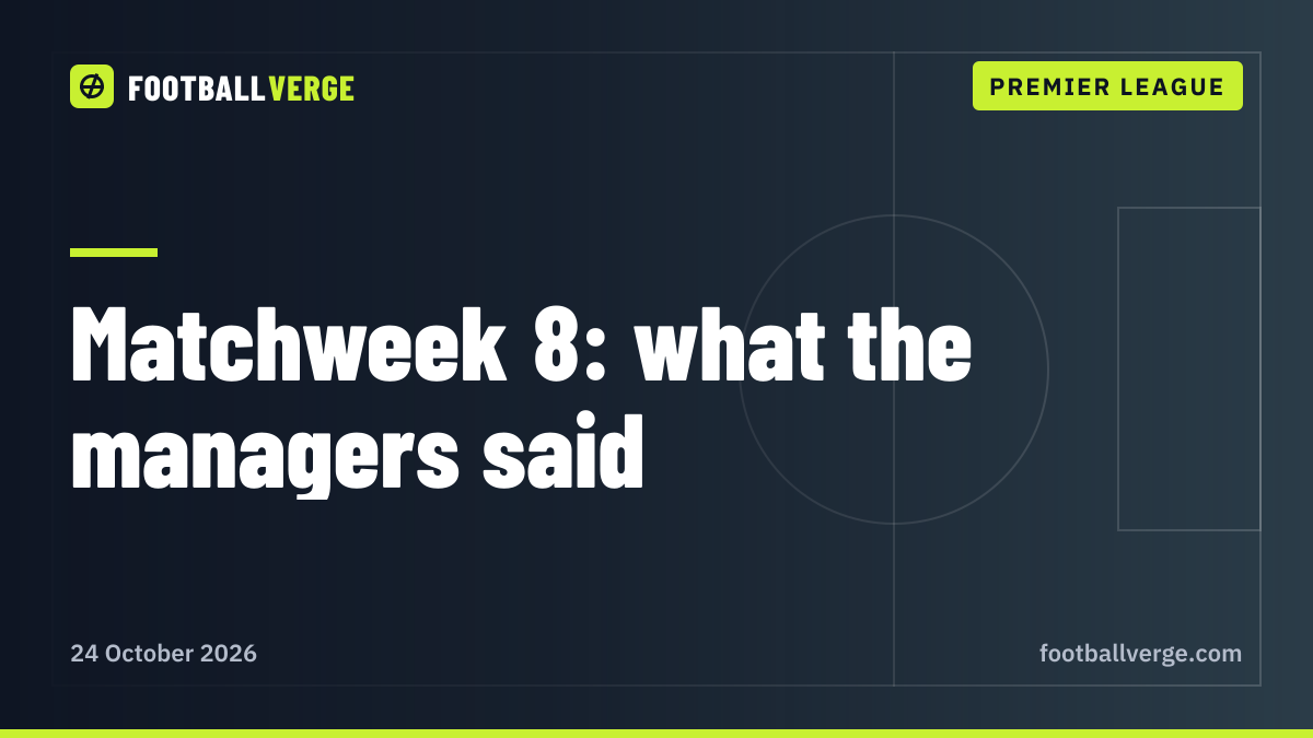 Premier League matchweek 8 press conferences: every key quote and all the team news