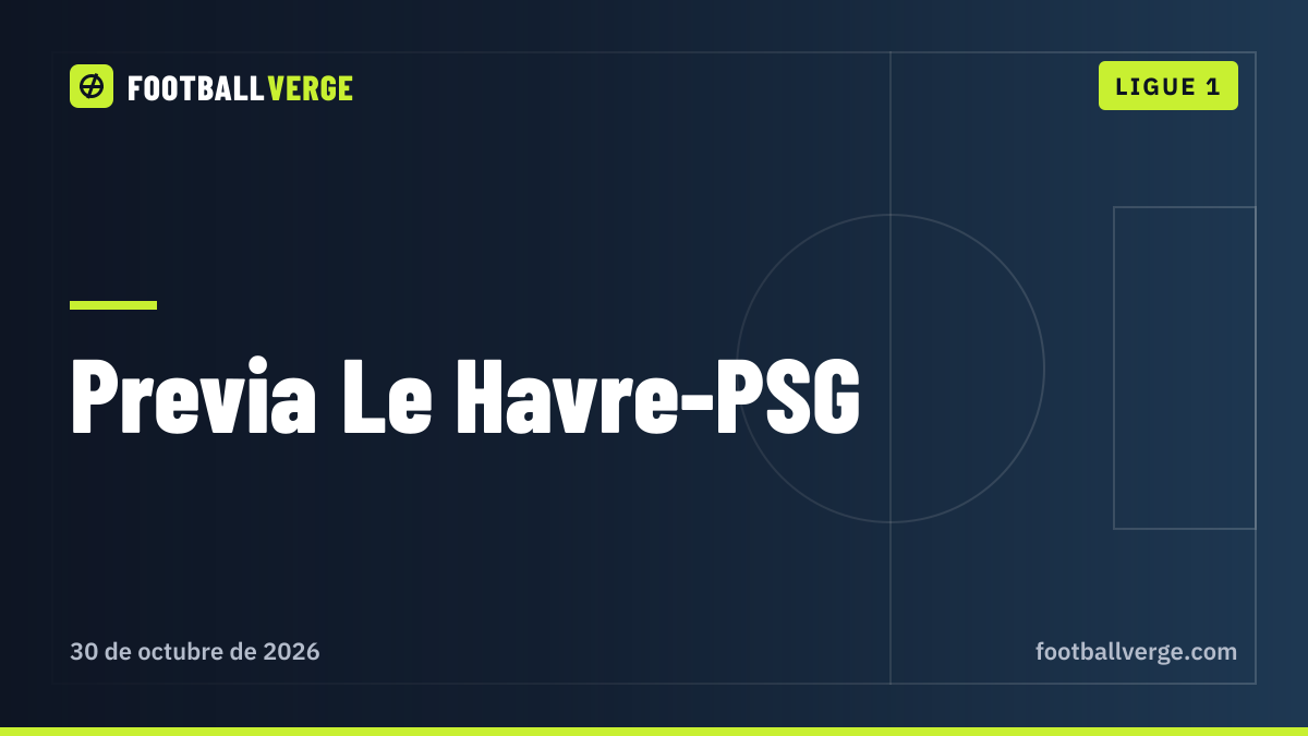 Previa Le Havre-PSG: el líder contra el colista, y Luis Enrique avisa: 'cada vez que nos hemos enfrentado a equipos más débiles, hemos tenido problemas'